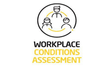 Workplace Condition Assessment